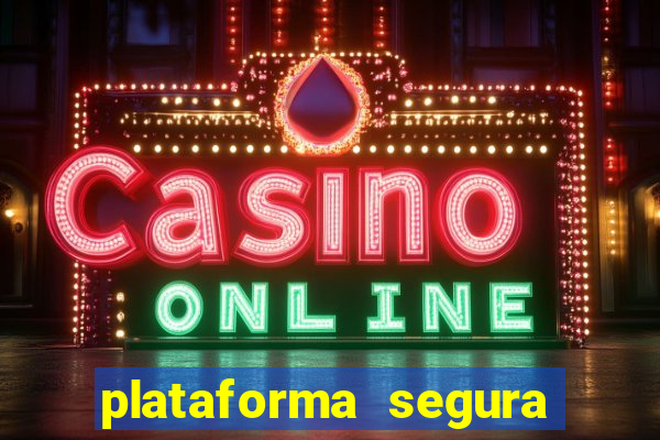 plataforma segura de jogos para ganhar dinheiro